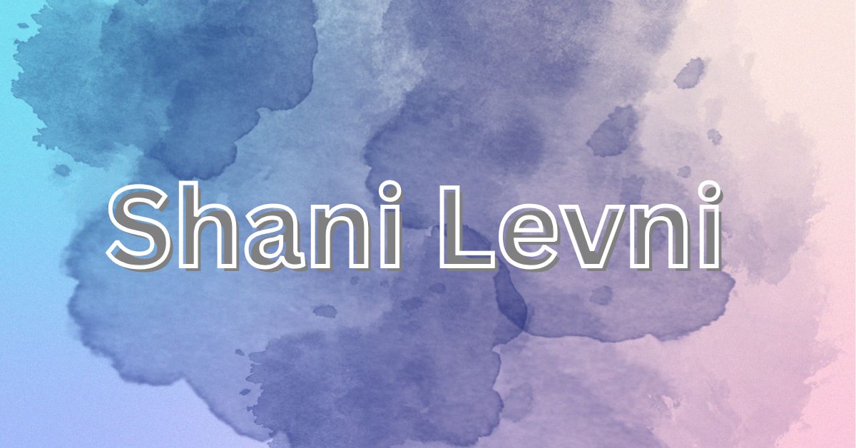 Shani Levni
