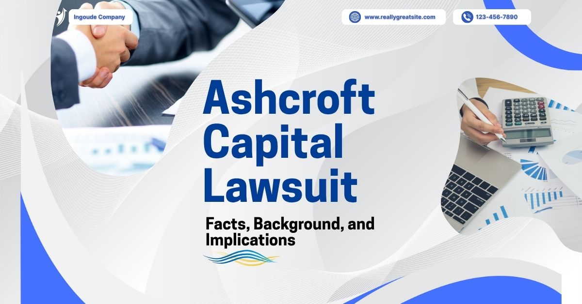 Ashcroft Capital Lawsuit